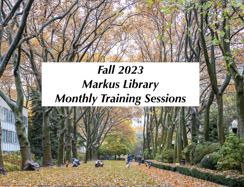 Schedule for the Fall 2023 Markus Library Monthly Training Sessions!